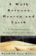 A Walk Between Heaven and Earth
