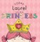 Today Laurel Will Be a Princess
