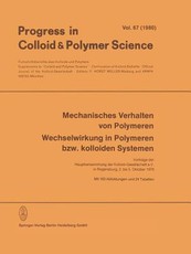 Mechanisches Verhalten Von Polymeren Wechselwirkung in Polymeren Bzw. Kolloiden Systemen
