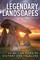 Legendary Landscapes