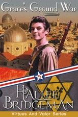 Grace's Ground War: Part 5 of the Virtues and Valor Series