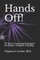 Hands Off! 70 Active Learning Strategies for Pilates Teacher Training
