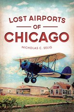 Lost Airports of Chicago