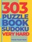 303 Puzzle Book Sudoku Very Hard