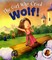The Girl Who Cried Wolf!