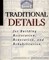 Traditional Details