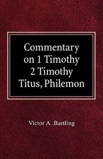 Commentary on 1 Timothy, 2 Timothy, Titus, Philemon