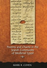 Poverty and Charity in the Jewish Community of Medieval Egypt