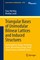Triangular Bases of Unimodular Bilinear Lattices and Induced Structures