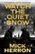 Watch the Quiet Snow