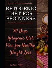 Ketogenic Diet for Beginners