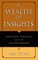 A Wealth of Insights