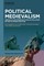 Political Medievalism