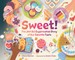 Sweet!