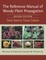 The Reference Manual of Woody Plant Propagation