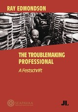 Ray Edmondson: The Troublemaking Professional