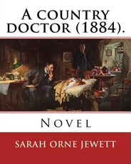 A country doctor (1884). By