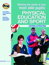 Meeting the Needs of Your Most Able Pupils in Physical Education & Sport