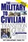 The Military to Civilian Transition Guide