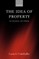 The Idea of Property