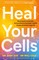 Heal Your Cells