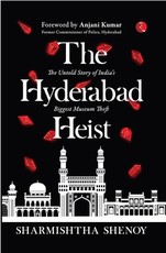 The Hyderabad Heist