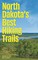 North Dakota's Best Hiking Trails