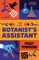 The Botanist's Assistant