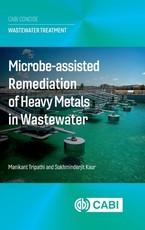 Microbe Assisted Remediation of Heavy Metals in Wastewater