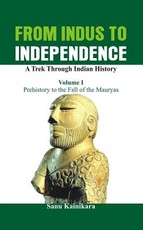 From Indus to Independence - A Trek Through Indian History