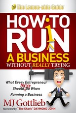 How to Ruin a Business Without Really Trying