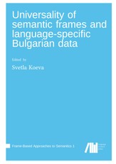 Universality of semantic frames and language specific Bulgarian data