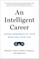 An Intelligent Career