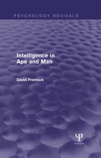 Premack, D: Intelligence in Ape and Man (Psychology Revivals