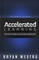 Accelerated Learning