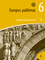 Europos palikimas. 2-asis istorijos pratybų sąsiuvinis 6 klasei (ŠOK)