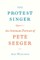 The Protest Singer