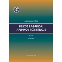 Fizikos pagrindai aplinkos inžinerijoje. II dalis