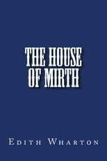 The House of Mirth