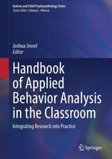 Handbook of Applied Behavior Analysis in the Classroom