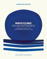 Mayo Clinic on Incontinence, Revised and Updated