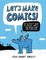Let's Make Comics!