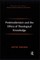Postmodernism and the Ethics of Theological Knowledge