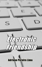 Electronic Friendship