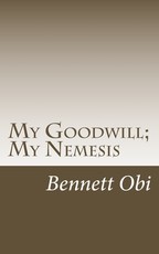 My Goodwill; My Nemesis