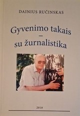 Gyvenimo takais – su žurnalistika