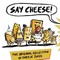 Say Cheese