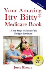 Your Amazing Itty Bitty Medicare Book