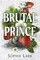 Lark, S: Brutal Prince