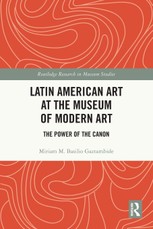 Latin American Art at The Museum of Modern Art